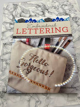 Load image into Gallery viewer, Embroidered Lettering: Techniques and Alphabets for Creating 25 Expressive Projects by Debra Valencia