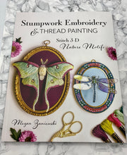 Load image into Gallery viewer, Stumpwork Embroidery & Thread Painting: Stitch 3D Nature Motifs by Megan Zaniewshi