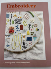 Load image into Gallery viewer, Embroidery: A Modern Guide to Botanical Embroidery by Arounna Khounnoraj