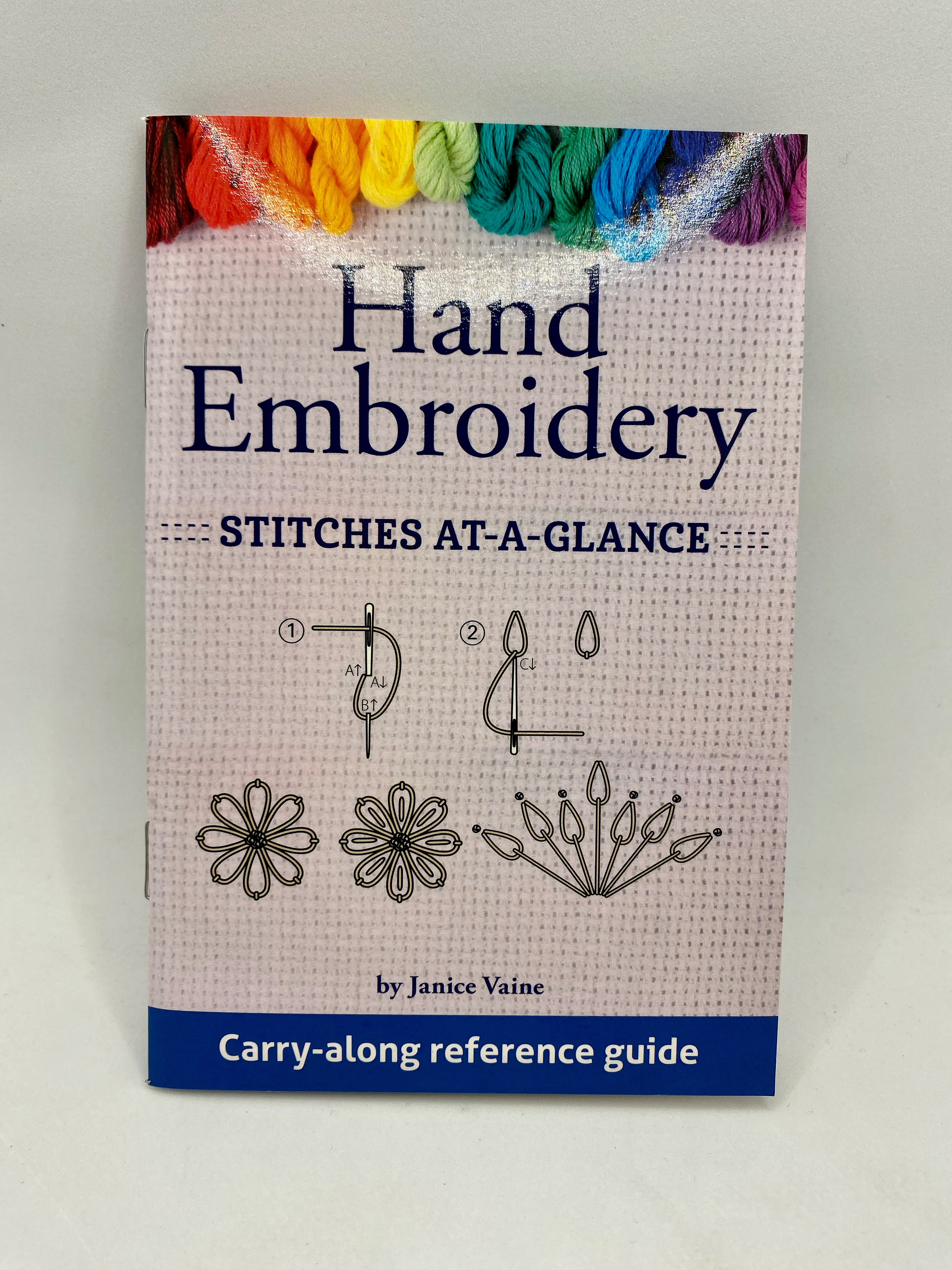 Hand Embroidery: Stitches At-A-Glance by Janice Caine – Seed Stitch Studio