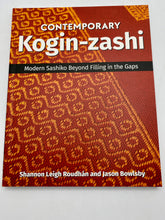 Load image into Gallery viewer, Contemporary Kogin-zashi: Modern Sashiko Beyond Filling in the Gaps by Shannon &amp; Jason Mullett-Bowlsby, the Shibaguyz
