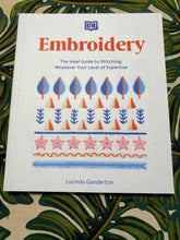 Load image into Gallery viewer, Embroidery: A Step-By-Step Guide to More Than 200 Stitches by Lucina Ganderton
