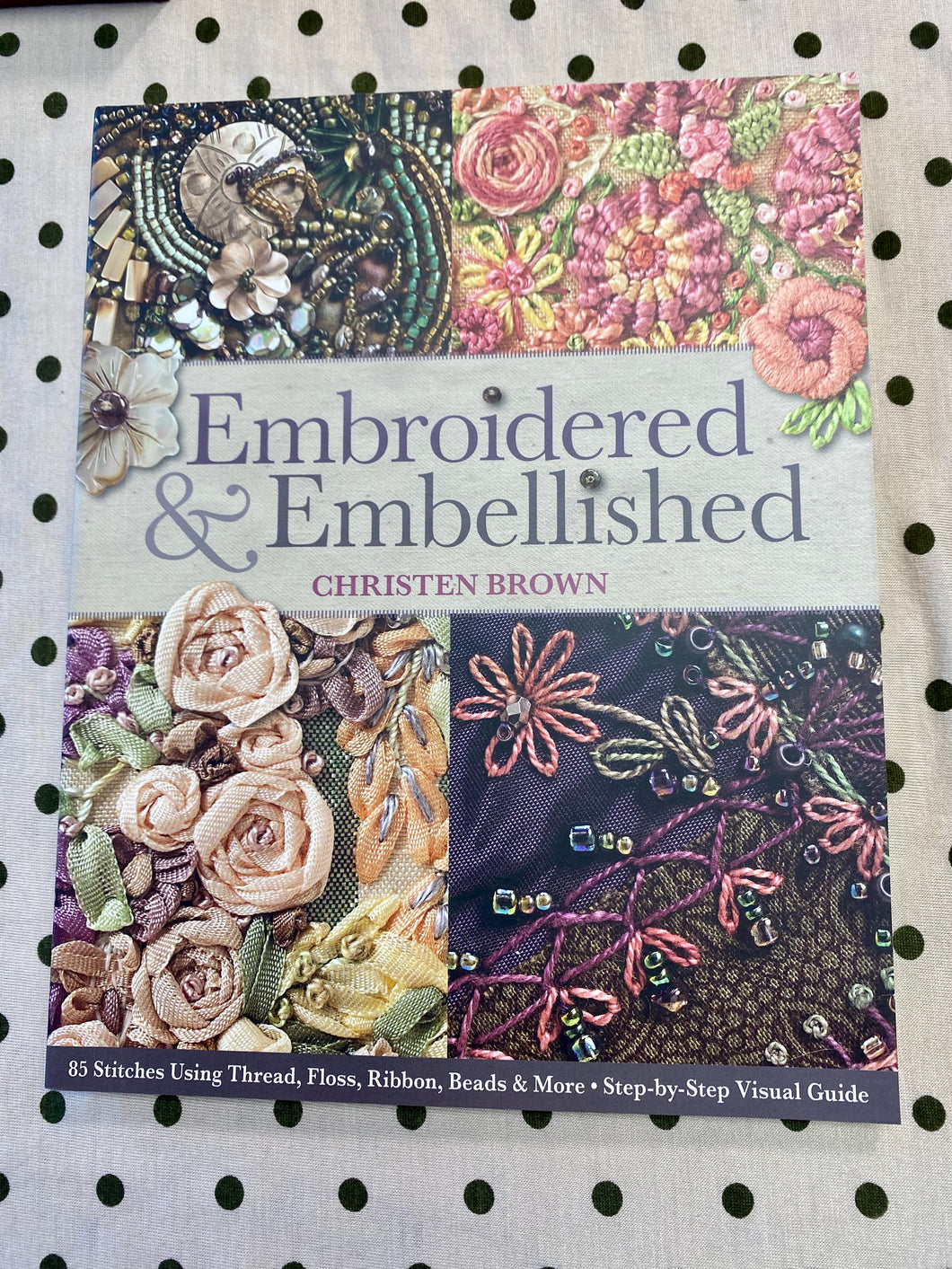 Embroidered and Embellished by Christen Brown