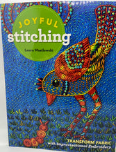 Load image into Gallery viewer, Joyful Stitching by Laura Wasilowski
